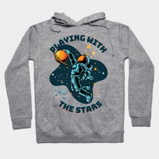 Playng with the stars Hoodie